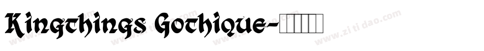 Kingthings Gothique字体转换
